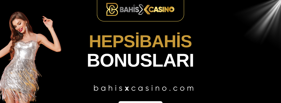 Hepsibahis Bonusları
