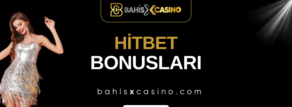 Hitbet Bonusları