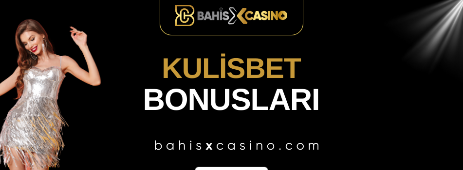 Kulisbet Bonusları