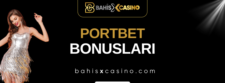Portbet Bonusları