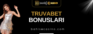Truvabet Bonusları