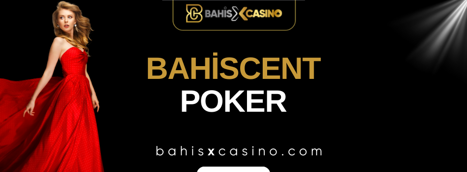 Bahiscent Poker