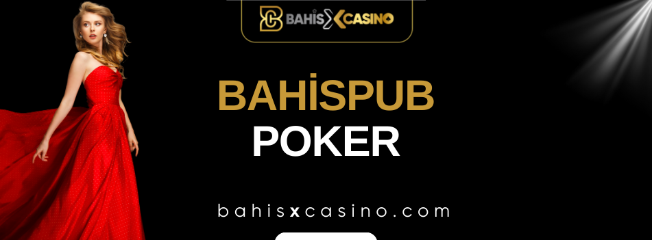 Bahispub Poker