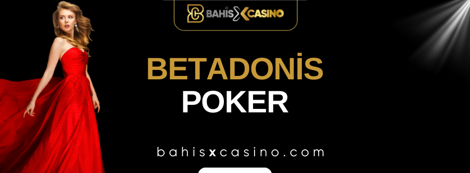 Betadonis Poker