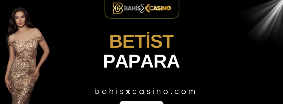 Betist Papara