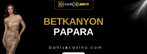 Betkanyon Papara