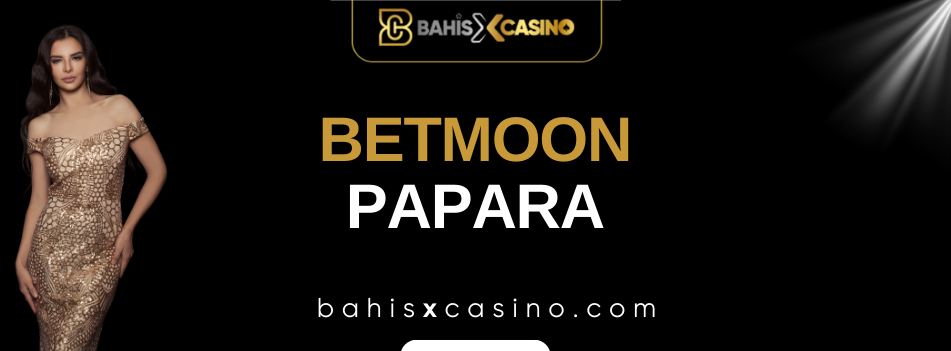Betmoon Papara