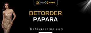 Betorder Papara