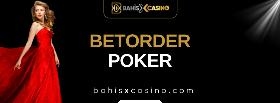 Betorder Poker