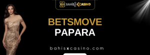 Betsmove Papara