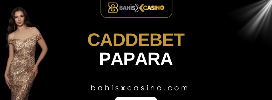 Caddebet Papara