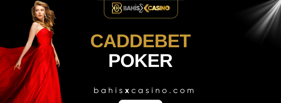 Caddebet Poker