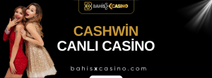 Cashwin Canlı Casino