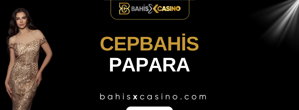 Cepbahis Papara