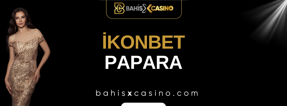 İkonbet Papara
