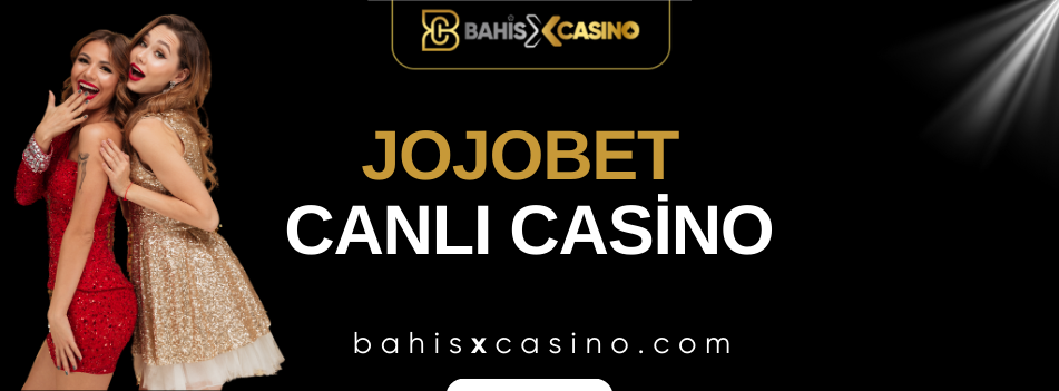 Jojobet Canlı Casino