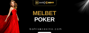 Melbet Poker