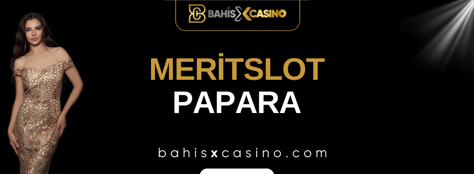 Meritslot Papara