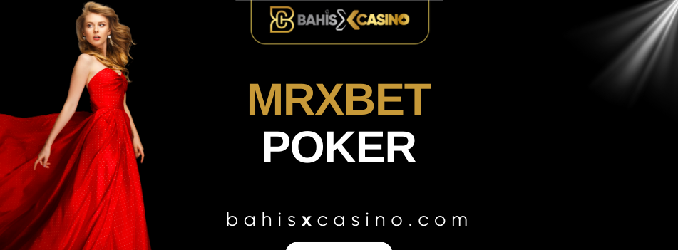 Mrxbet Poker