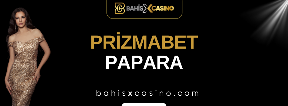 Prizmabet Papara