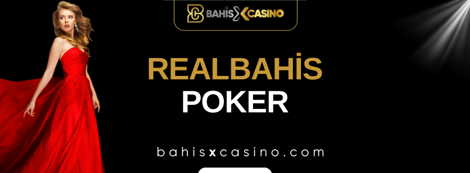 Realbahis Poker