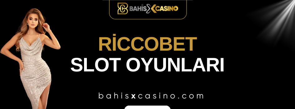 Riccobet Slot Oyunları