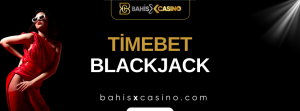 Timebet Blackjack