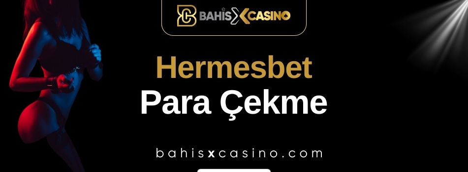 Hermesbet Para Çekme