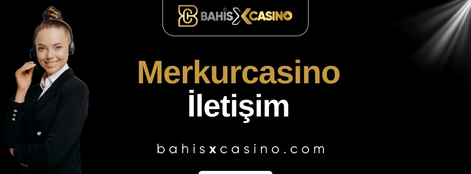 Merkurcasino İletişim