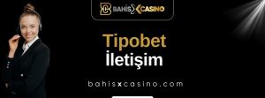 Tipobet İletişim