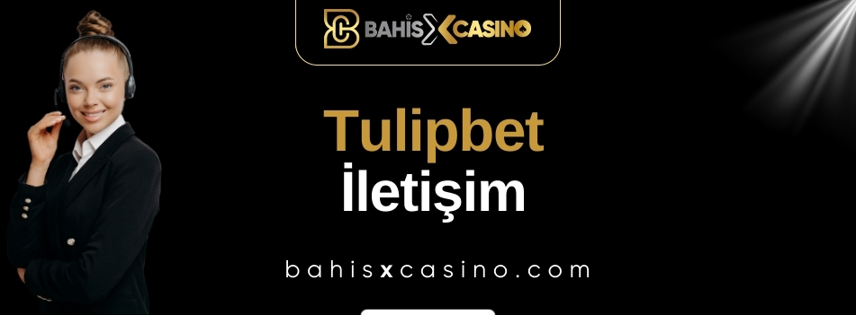 Tulipbet İletişim