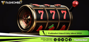 Fashionbet güncel giriş adresi burada! BTK engellerine takılma, sitemizden anında giriş yap, oyuna devam et!